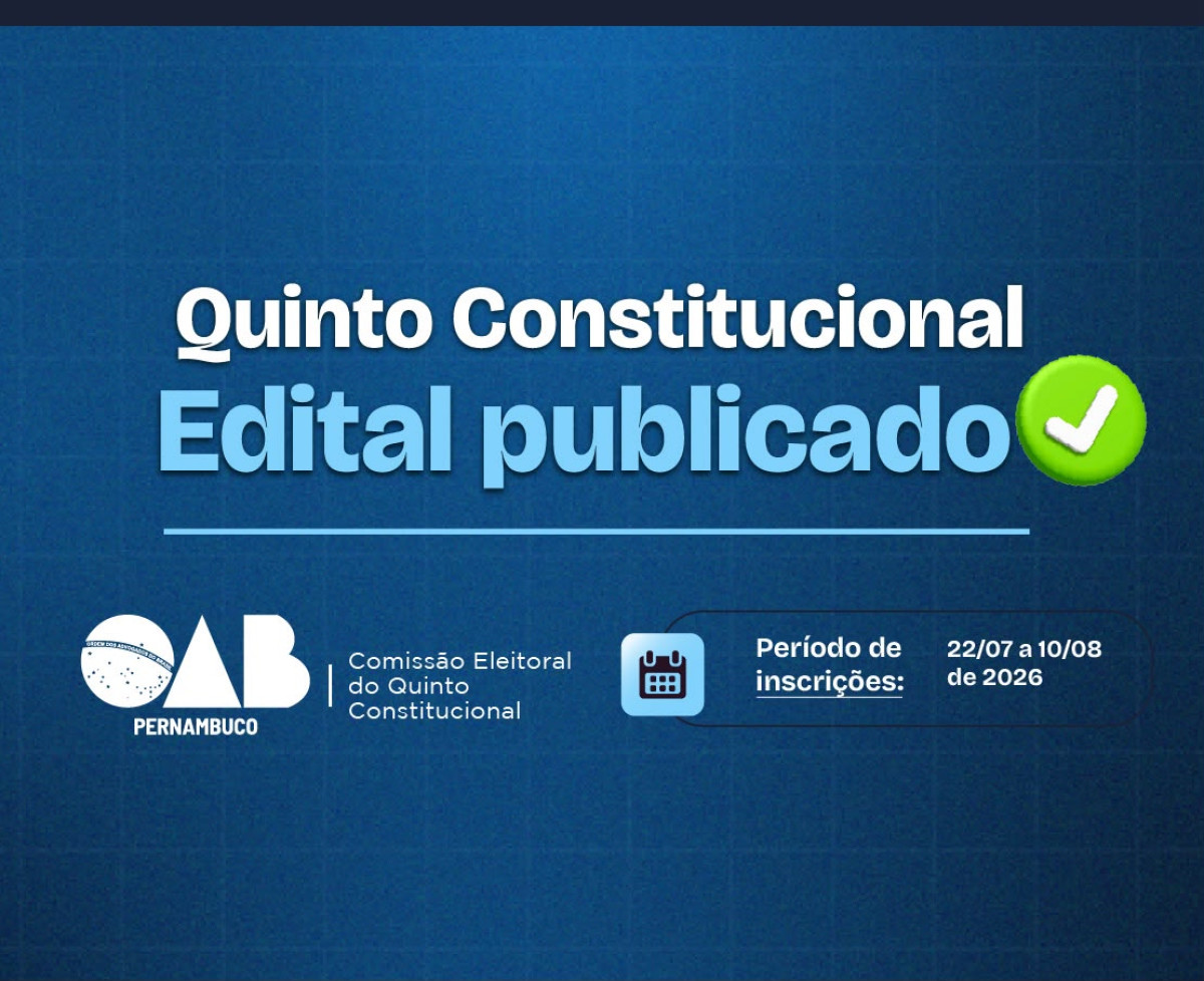 OAB Pernambuco abre inscrições para formação da lista sêxtupla do Quinto Constitucional  