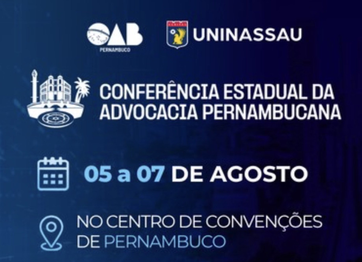 OAB-PE realiza Conferência Estadual da Advocacia Pernambucana