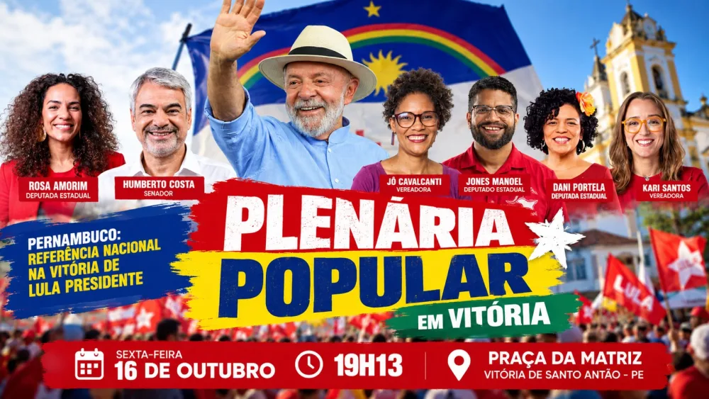 Com Humberto Costa, Rosa Amorim e outras lideranças, Vitória realiza plenária popular em apoio a Lula