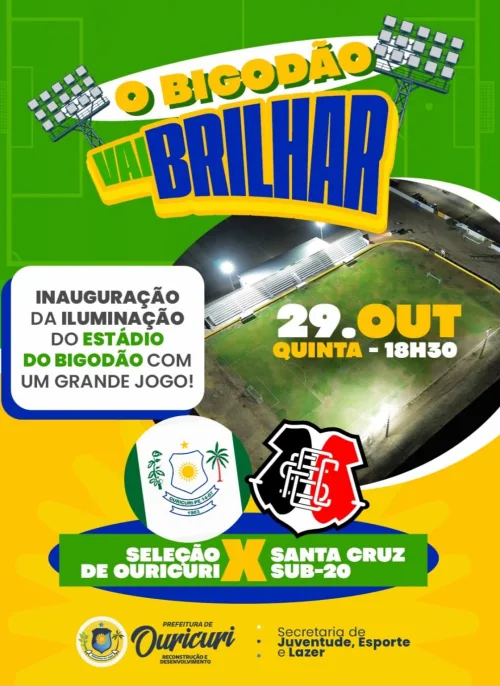 Ouricuri inaugura iluminação do Bigodão nesta quinta com amistoso entre Seleção Municipal e Santa Cruz Sub-20